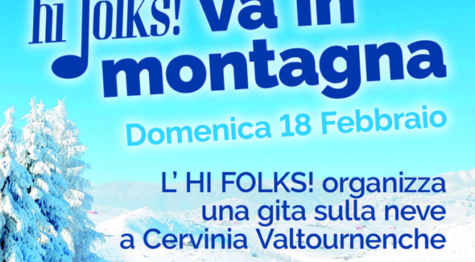 HI FOLKS! VA IN MONTAGNA