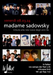 Madame Sadowsky @ Hi Folks